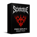 FREE! SCXRECRXE Serum 2 Preset Pack Volume 1